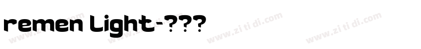 remen light字体转换